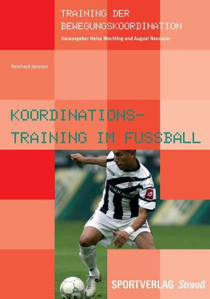 Koordinationstraining im Fussball (Training der Bewegungskoordination), Taschenbuch