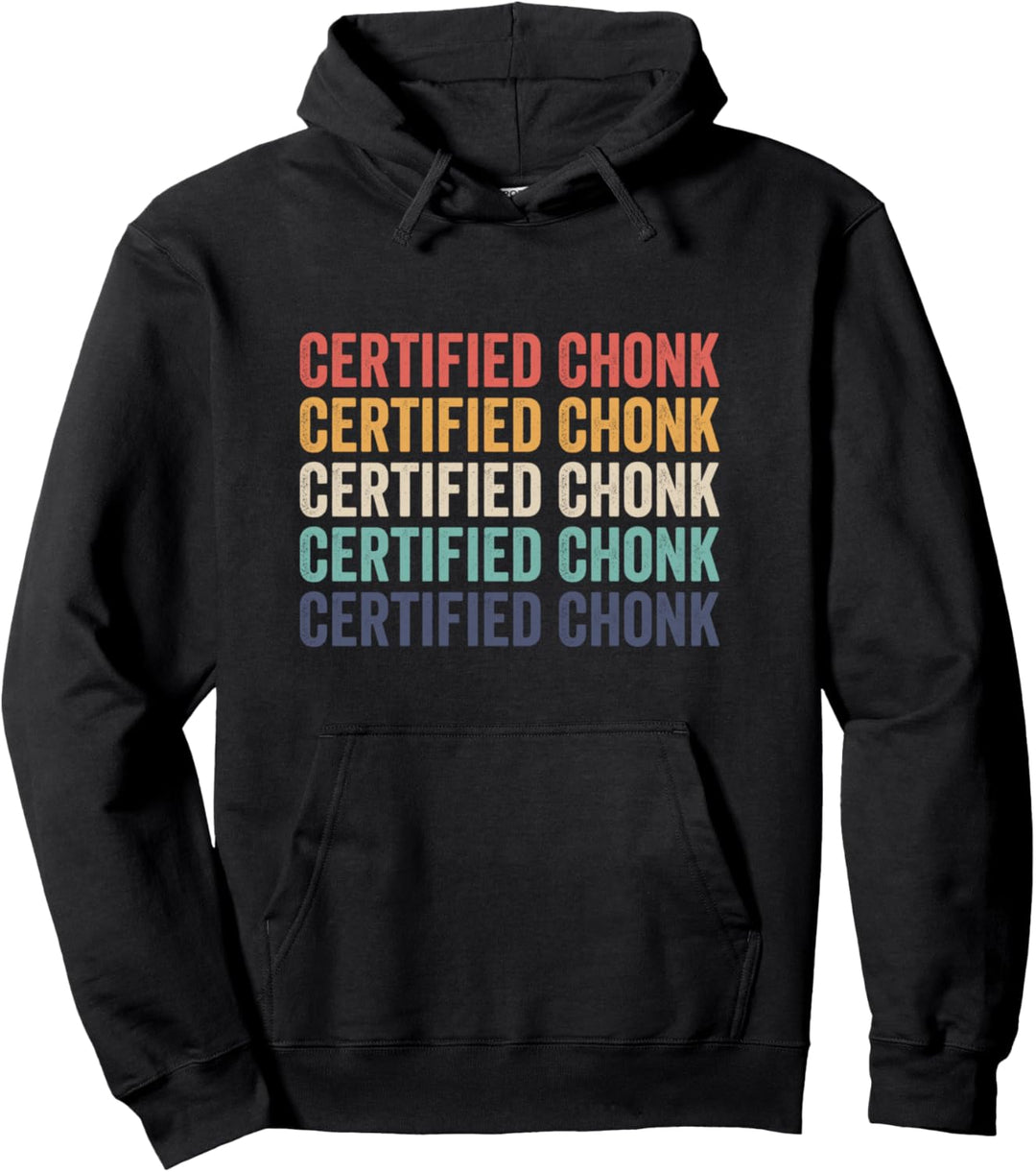 Chonk Meme Cat zertifizierter Chonk Pullover Hoodie