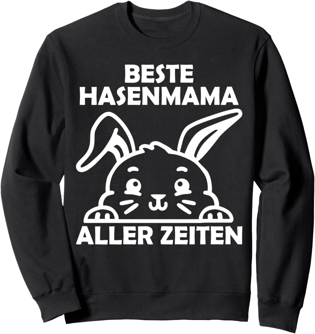 Beste Hasenmama aller Zeiten Sweatshirt