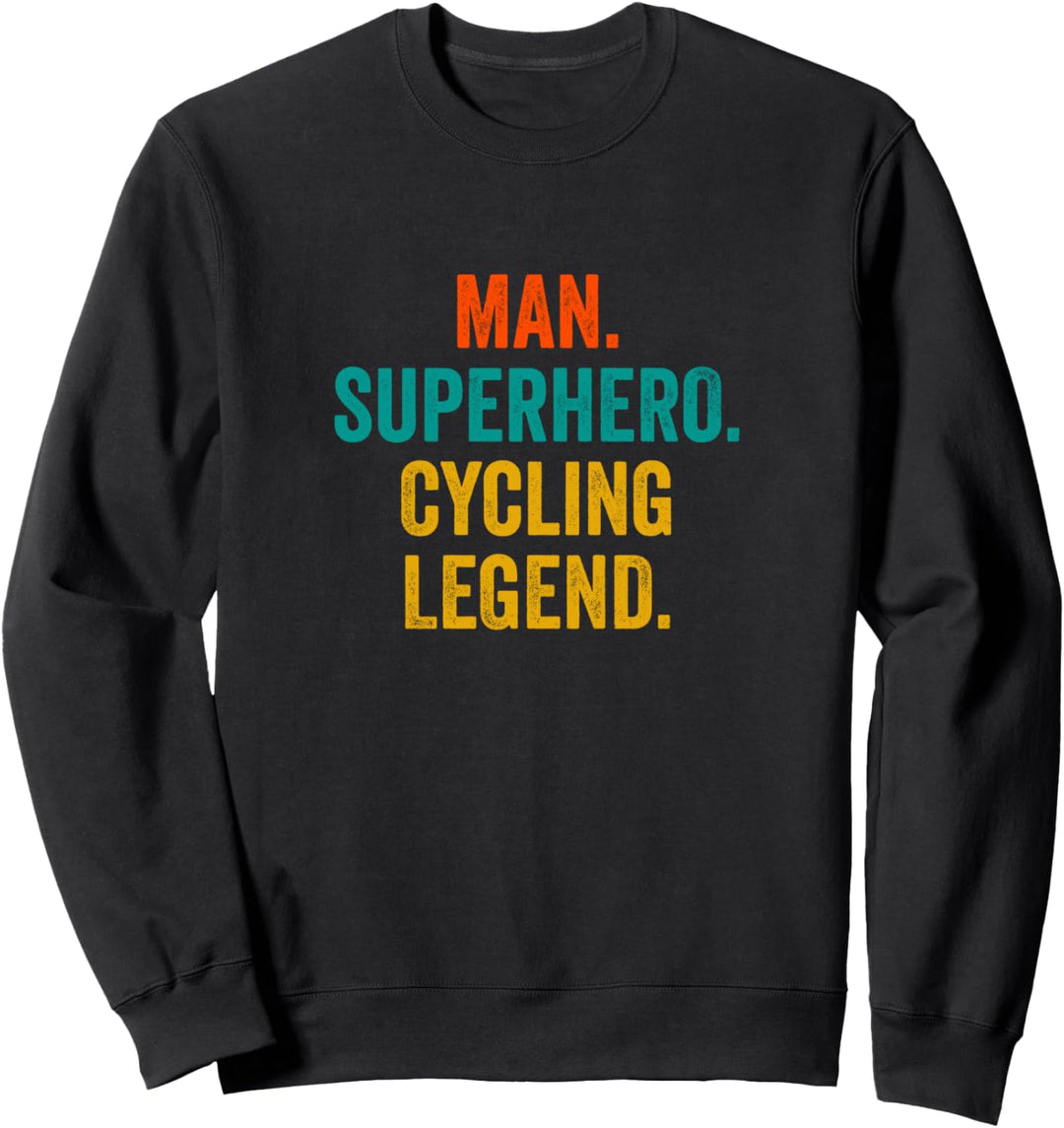 Man Superheld Fahrrad Legende – Fahrrad Lustiges Fahrrad Sweatshirt