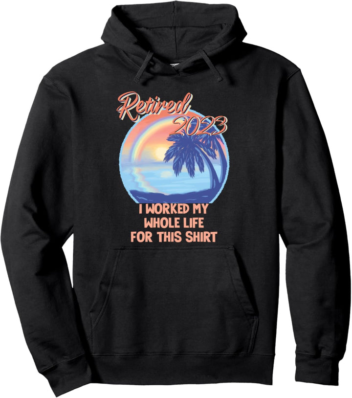Ruhestand 2023 Lustiger Spruch für die Rente Pullover Hoodie