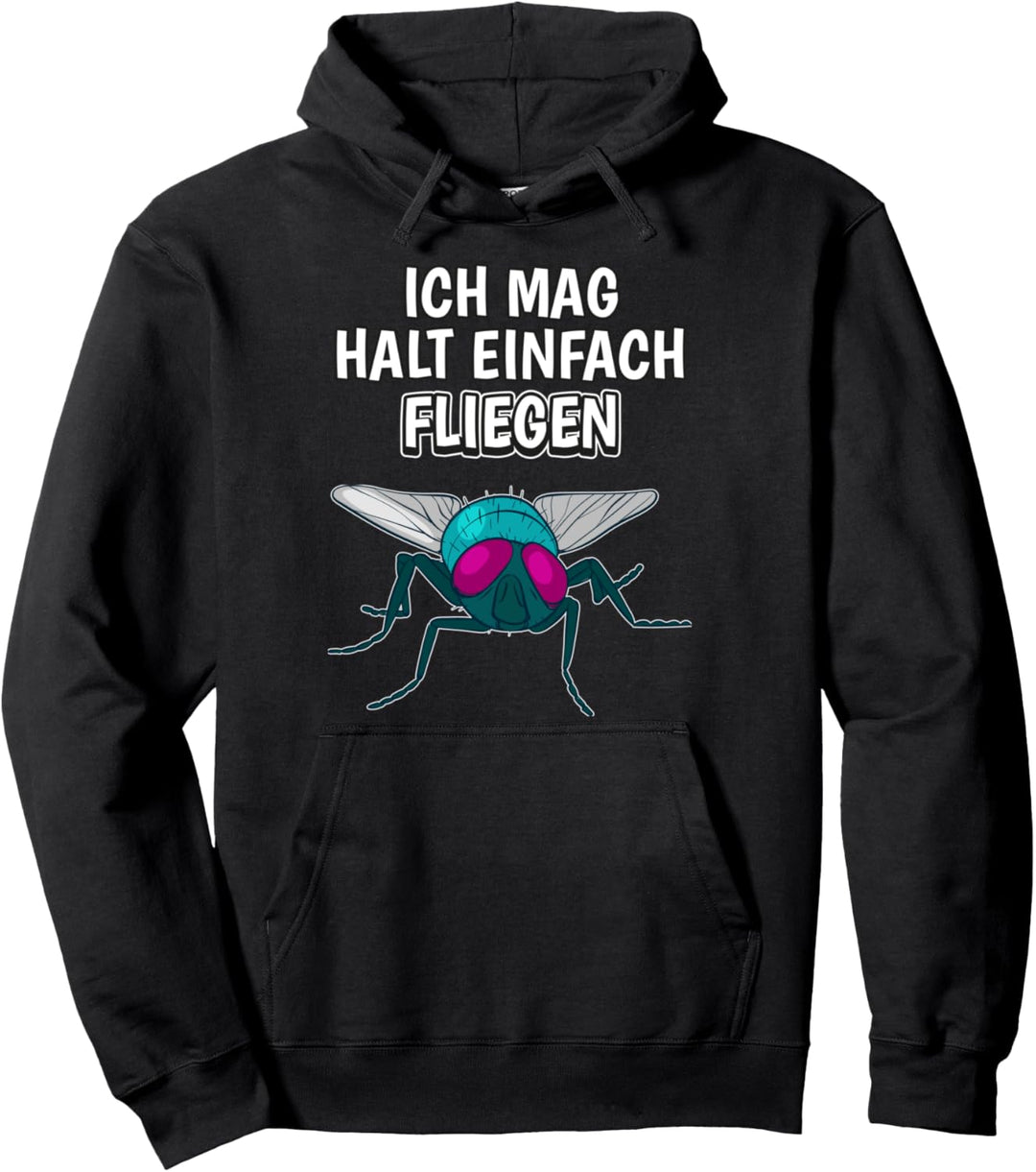 Lustiger Fliege Spruch Ich mag halt einfach Fliegen Pullover Hoodie