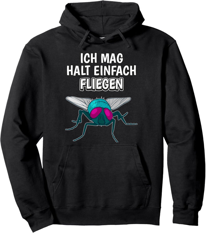 Lustiger Fliege Spruch Ich mag halt einfach Fliegen Pullover Hoodie