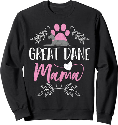 Deutsche Dogge: Great Dane Mama - Hunde Sprüche Sweatshirt