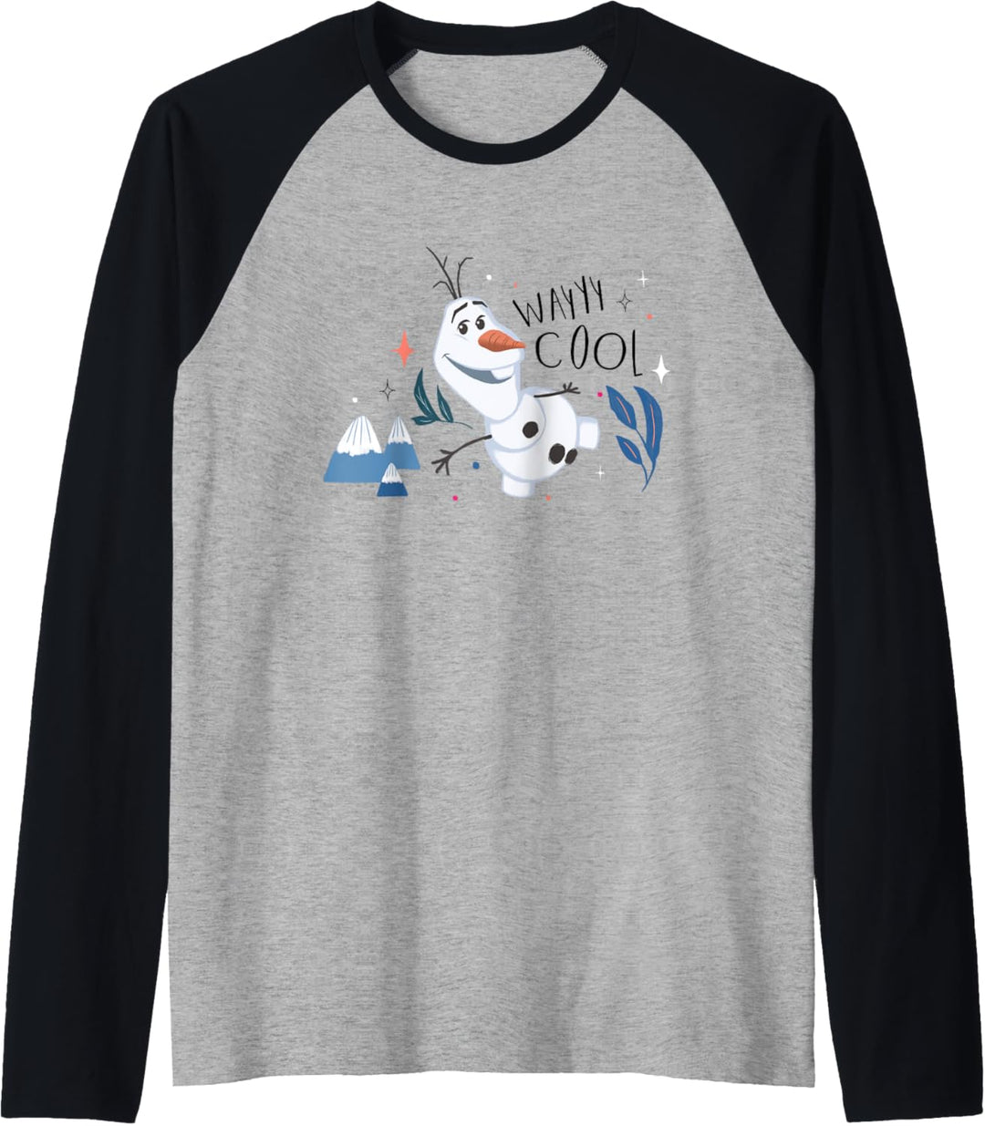 Frozen Olaf Is Wayyy Cool Raglan