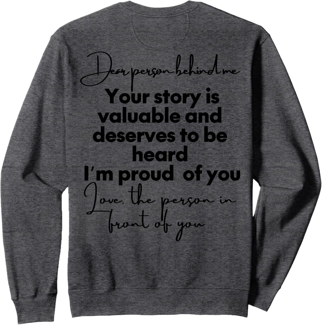 Sweatshirt „Dear Person Behind Me“ Sweatshirt