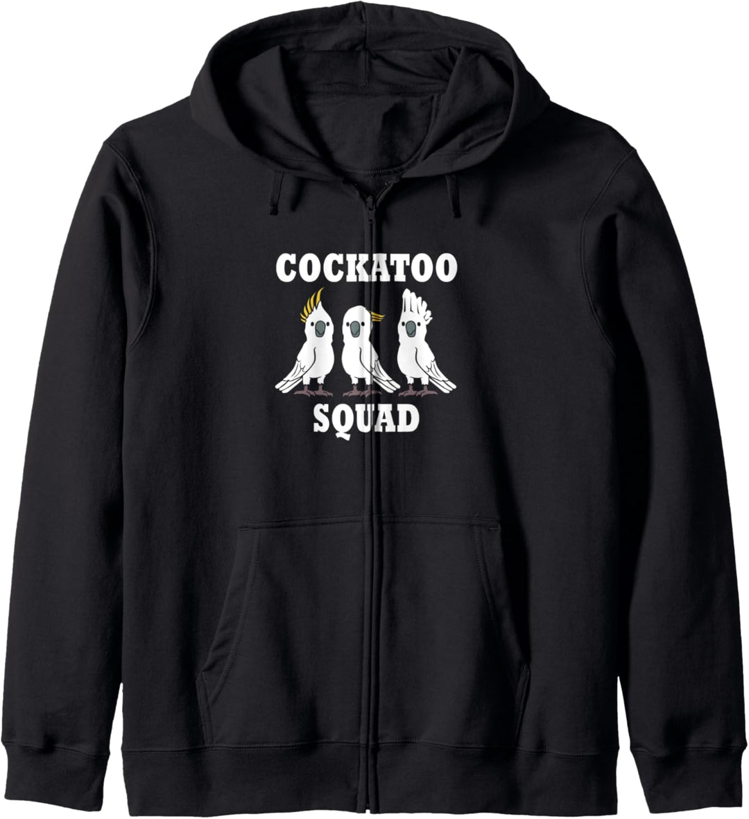 Cockatoo Squad Ironischer Spruch Nymphensittich Vogel Kapuzenjacke