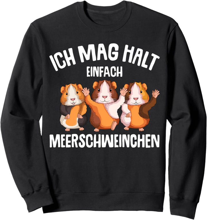 Ich mag halt Meerschweinchen Meerschwein Mädchen Kinder Sweatshirt