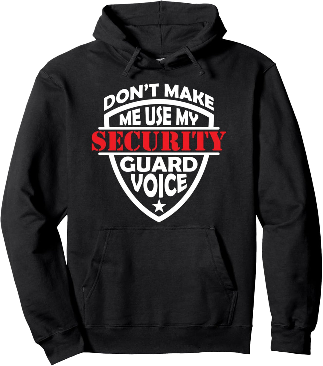 Zwinge Mich Nicht Meine Security Stimme Zu Nutzen Türsteher Pullover Hoodie