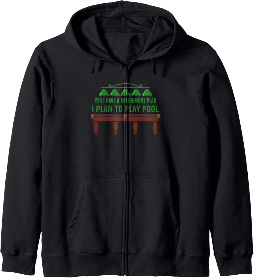 Ja habe ich Ruhestand Plan. Pool Spieler Geschenk Kapuzenjacke