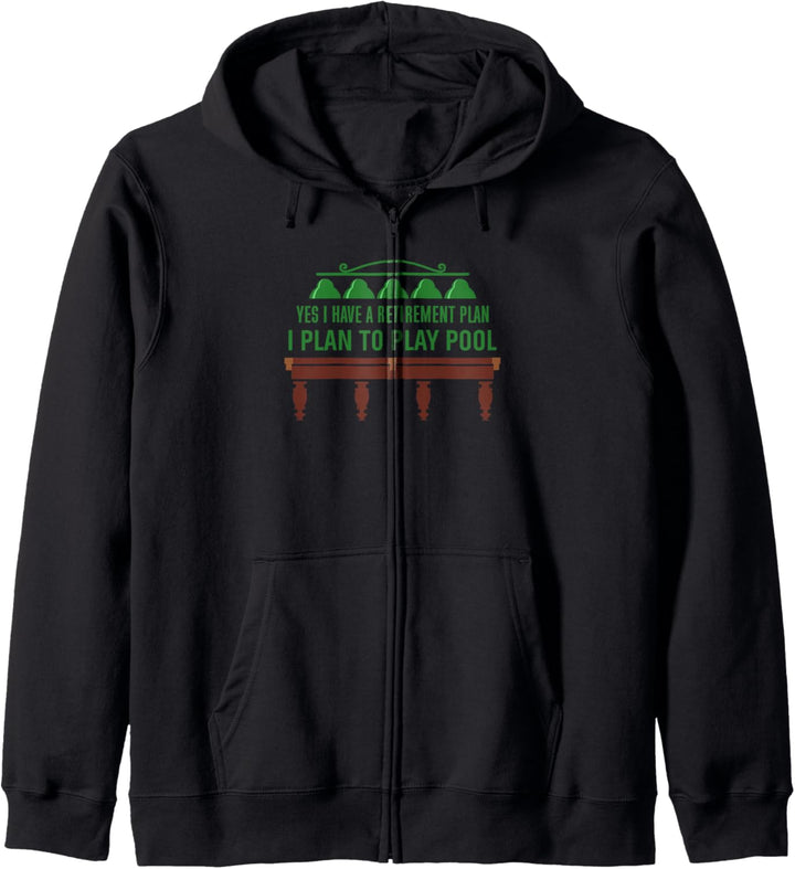 Ja habe ich Ruhestand Plan. Pool Spieler Geschenk Kapuzenjacke