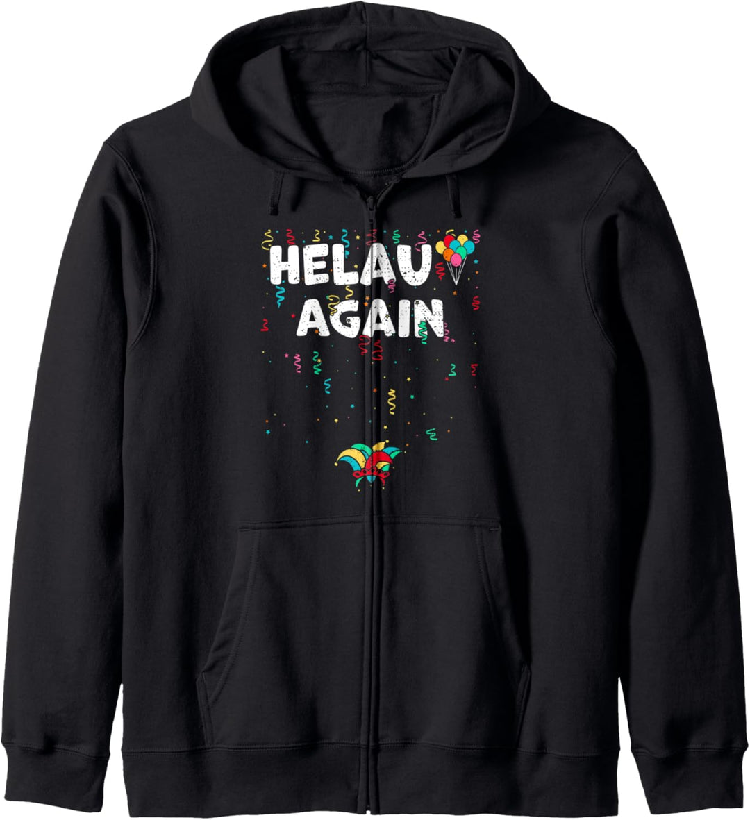 Sprüche: Helau Again - Karneval Sprüche Kapuzenjacke