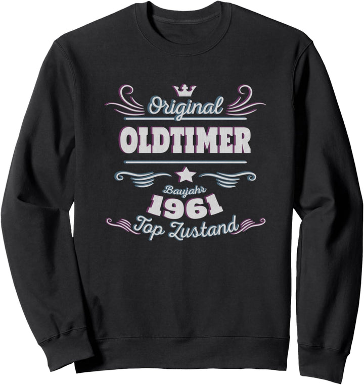 1961 Geboren 60 Geburtstag Oldtimer 1961 Jahrgang 1961 Sweatshirt