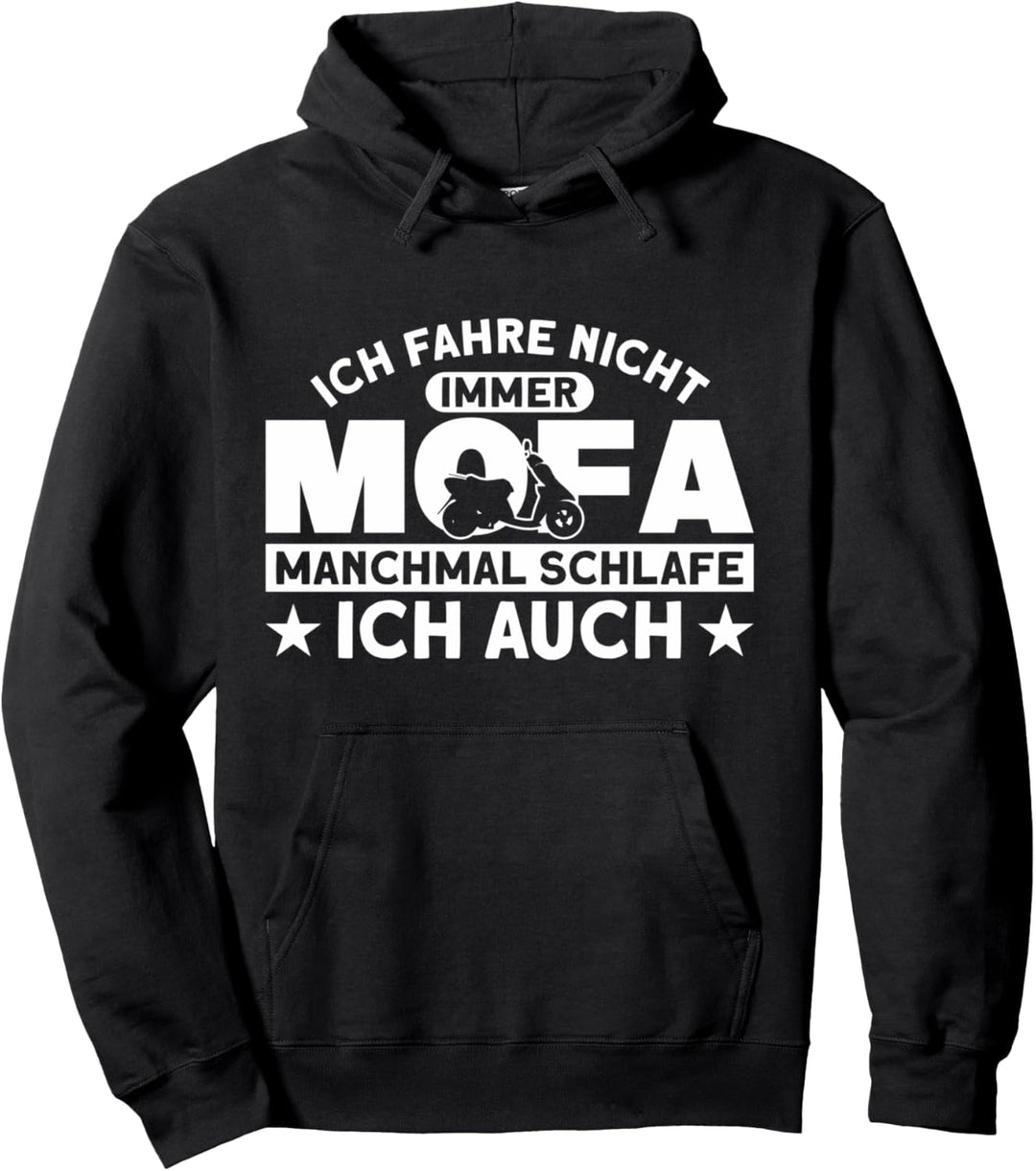 Mofafahrer Nicht Immer Mofa Mopedfahrer Pullover Hoodie