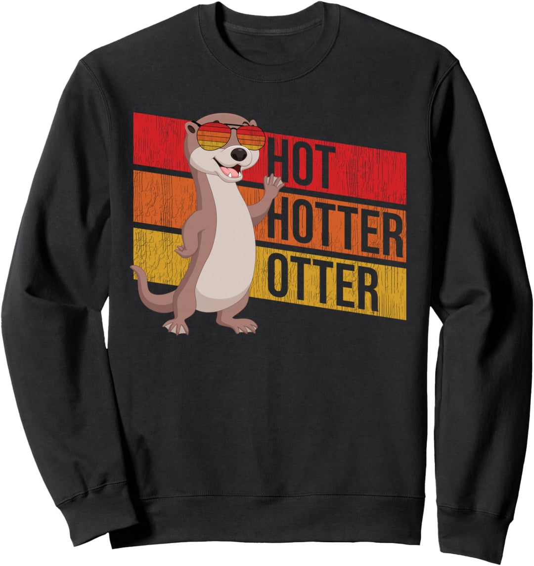 Lustiges Vintage Hot Hotter Otter Sweatshirt