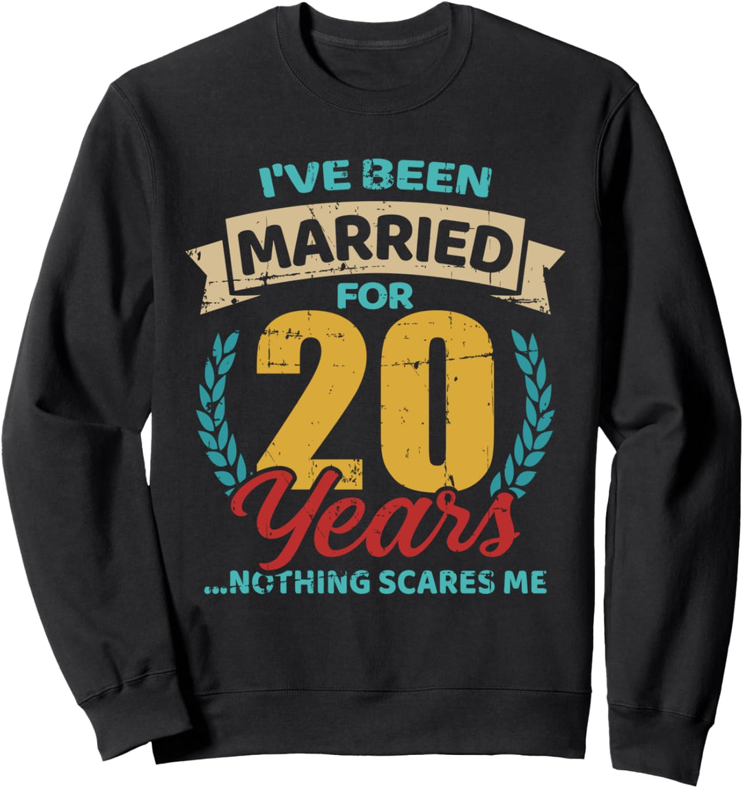 20. Hochzeitstag Spruch 20 Jahre Sweatshirt