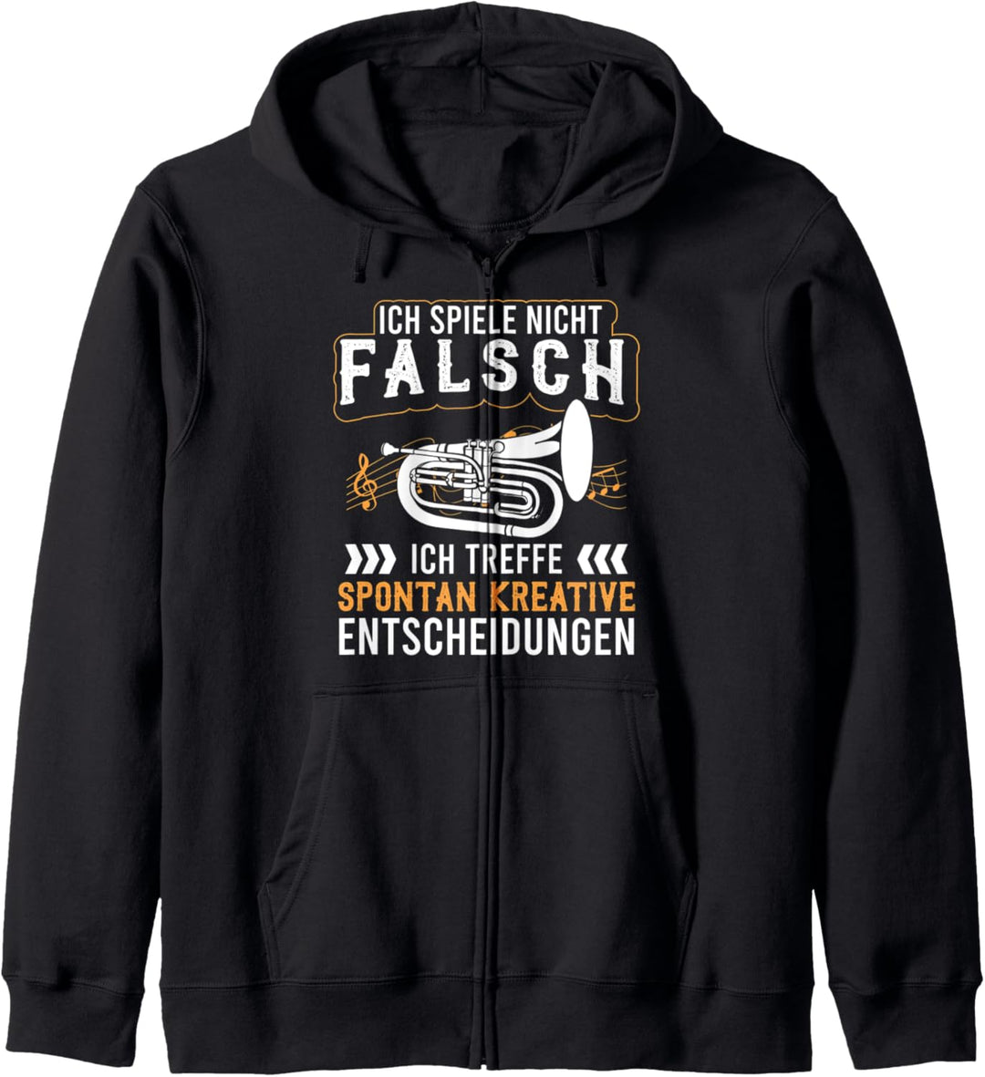 Ich Spiele Nicht Falsch Tuba Kreative Entscheidungen Kapuzenjacke
