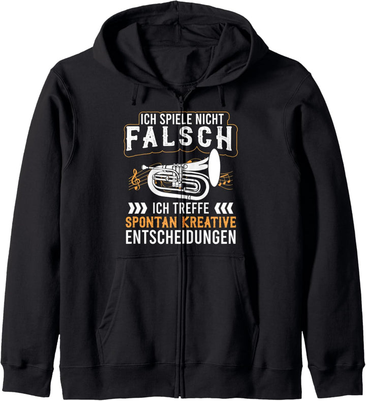 Ich Spiele Nicht Falsch Tuba Kreative Entscheidungen Kapuzenjacke