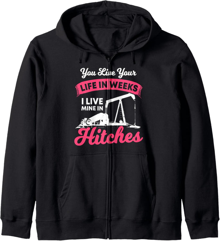 Oilfield Workers Geschenke Oil Rig Oilfield Wife Hitches Kapuzenjacke