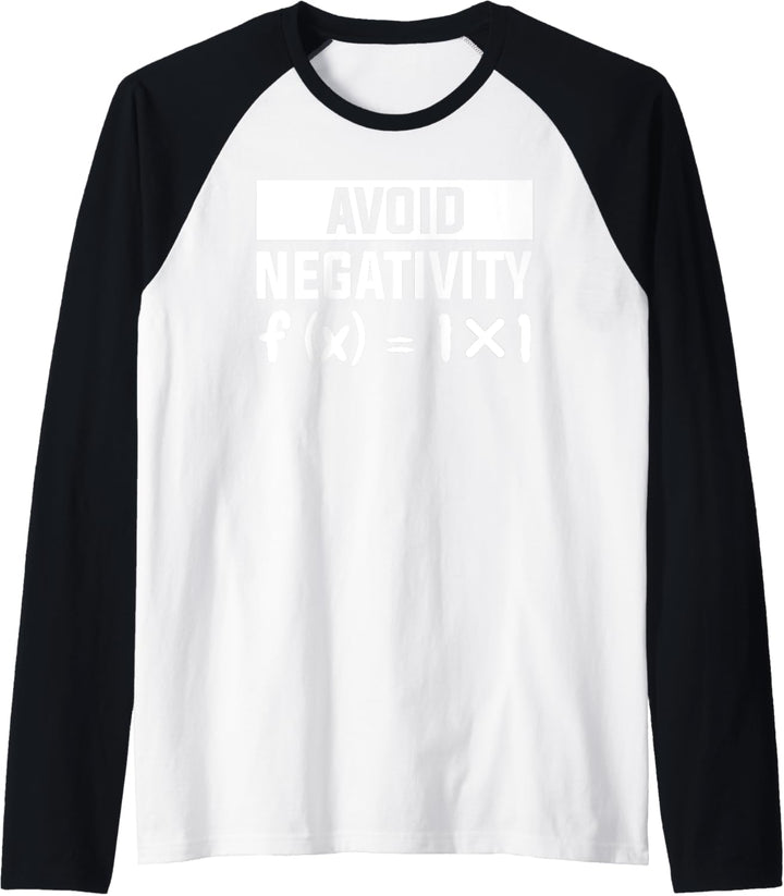 Avoid Negativity Math Joke Streber Mathematiker Geometrie Raglan