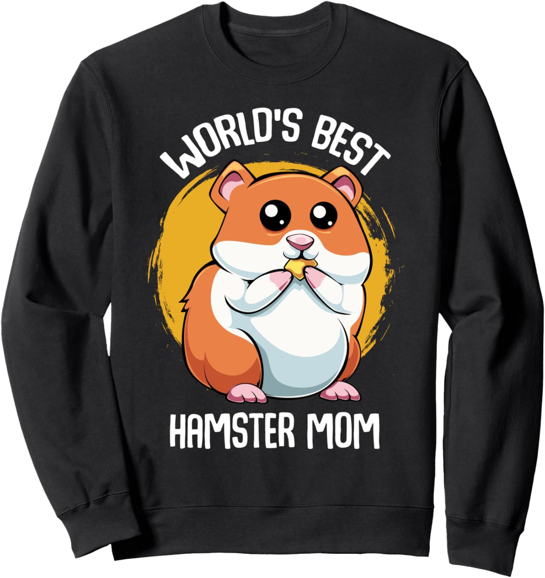 World's Best Hamster Mom Mutter Nagetier Haustier Geschenk Sweatshirt