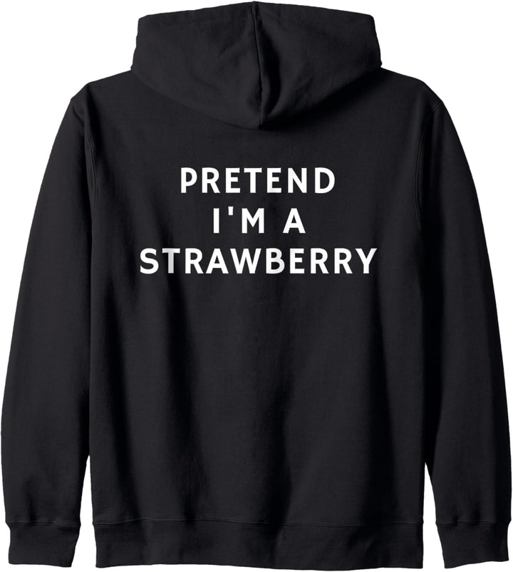Funny Lazy Halloween Pretend I'm A Strawberry Gift Women Men Kapuzenjacke
