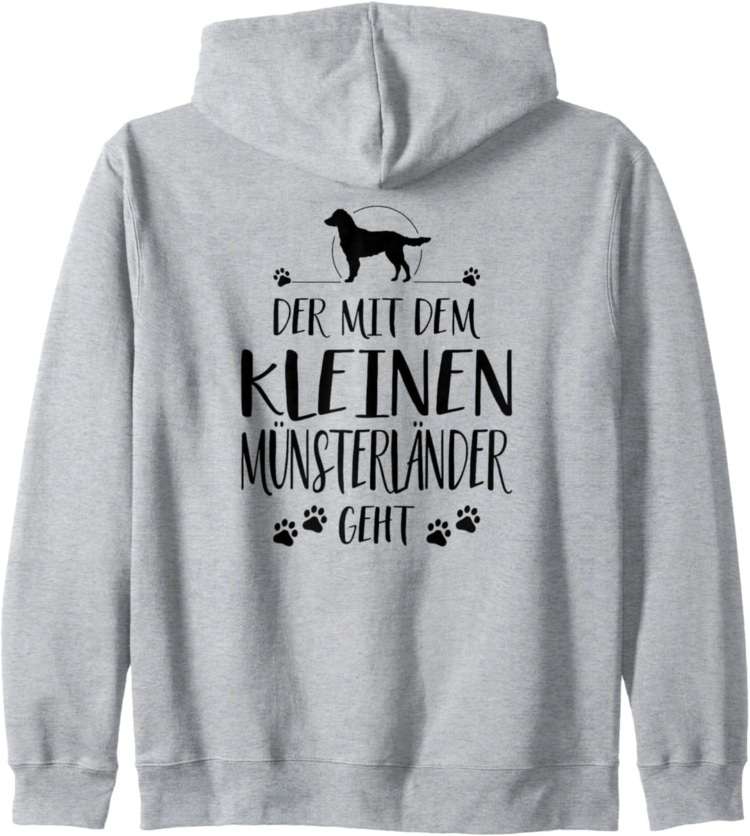 Der mit dem Kleinen Münsterländer geht Hund Hundespruch Kapuzenjacke
