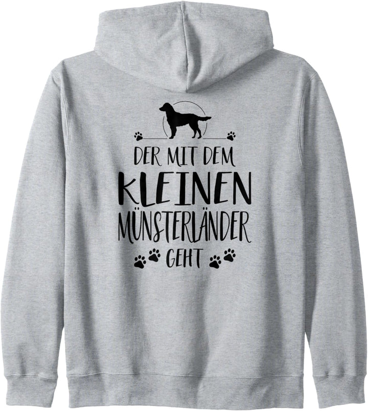 Der mit dem Kleinen Münsterländer geht Hund Hundespruch Kapuzenjacke