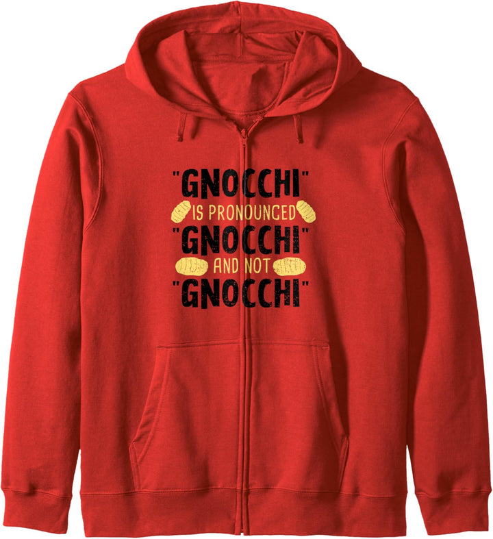 Gnocchi: Gnocchi Is Pronounced Gnocchi - Kochen Sprüche Kapuzenjacke
