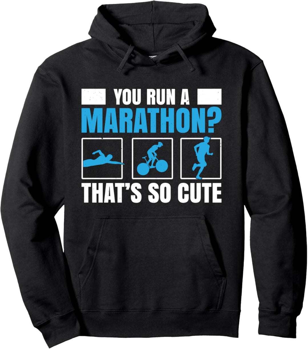 Du läufst einen Marathon, der so süss ist Triathlon-Lauf Pullover Hoodie