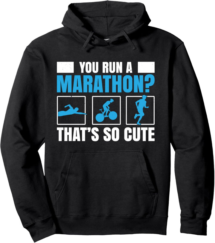 Du läufst einen Marathon, der so süss ist Triathlon-Lauf Pullover Hoodie