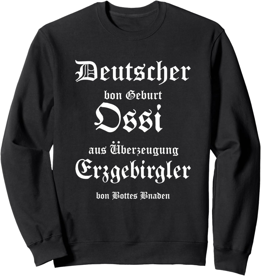 Erzgebirge Sachsen Aue Bergbau Alt Deutsch Motiv Sweatshirt