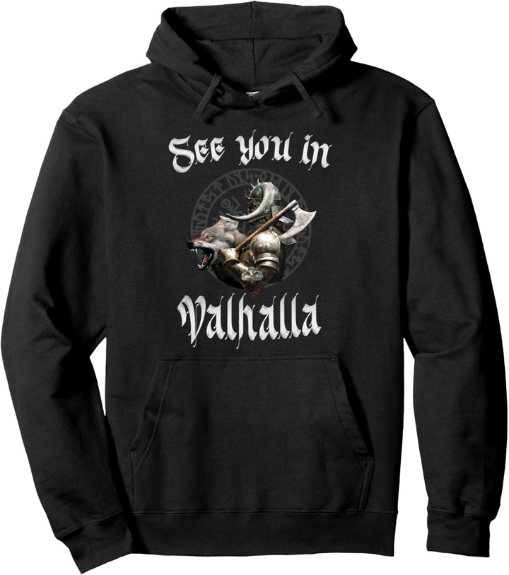 See You IN Valhalla, Wikinger, Walhalla Pullover Hoodie