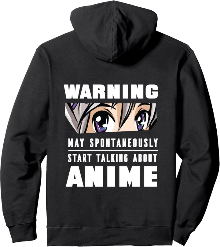 May Spontaneously Talk About Anime l Anime Spruch Rücken Pullover Hoodie