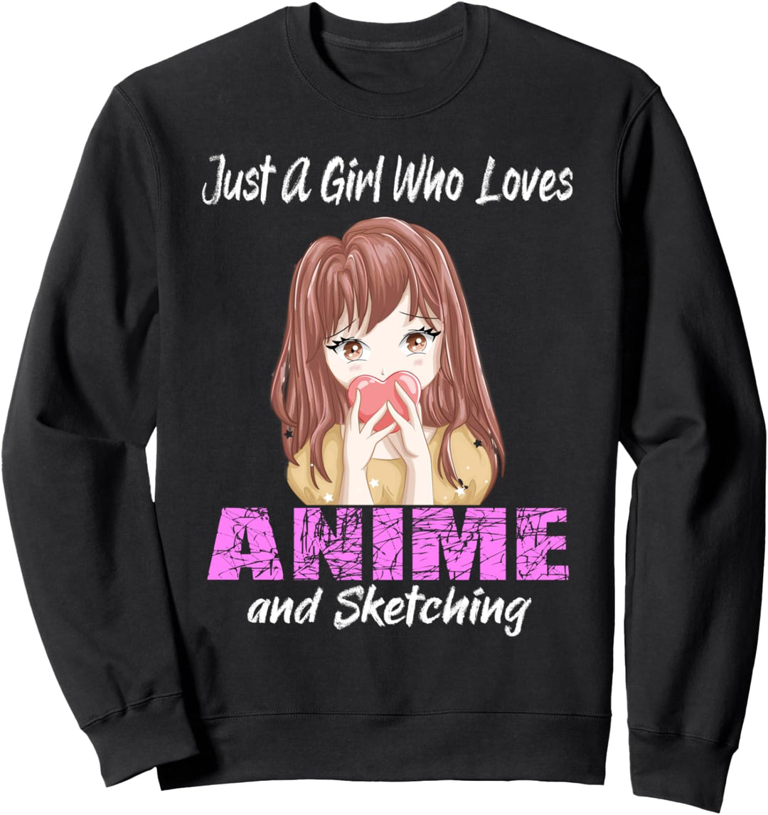Nur ein Mädchen, das Anime liebt und Mädchen Teen skizziert Sweatshirt