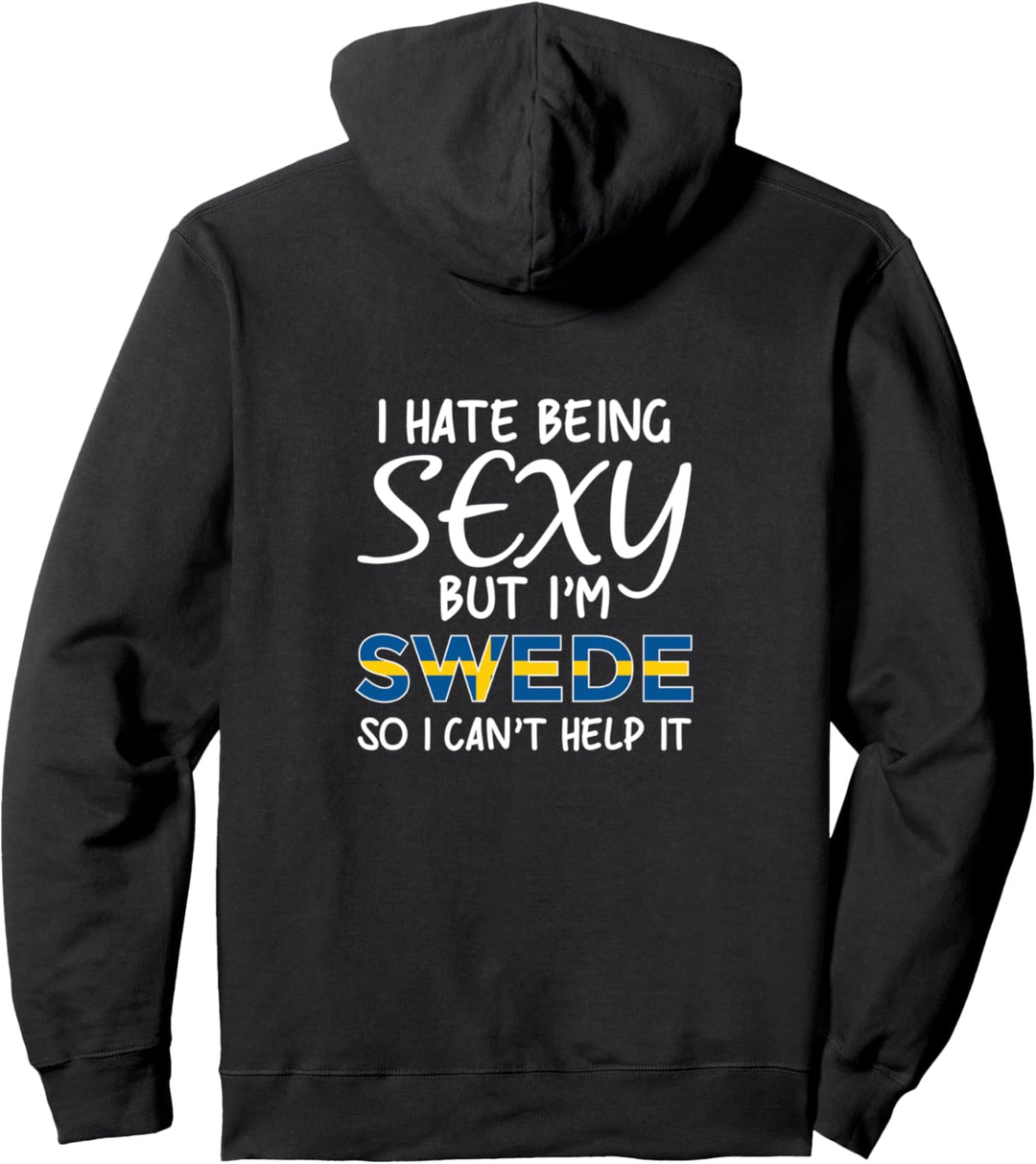 Sexy Schwede sein - Lustiges Schweden Pullover Hoodie