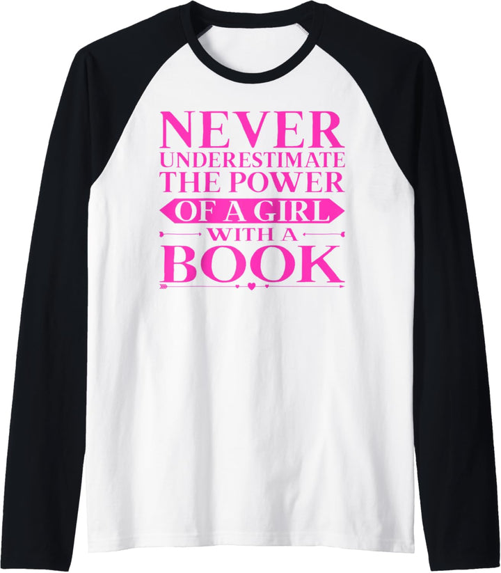 The Power of a Girl With a Book Never Underestimate Proctor Raglan