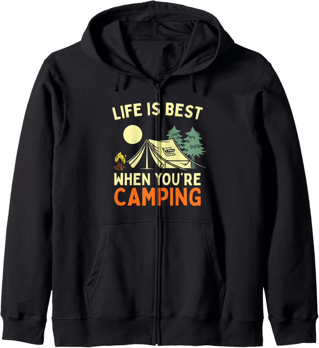 Das Leben ist am besten, wenn Sie Camping im Freien Camper Kapuzenjacke
