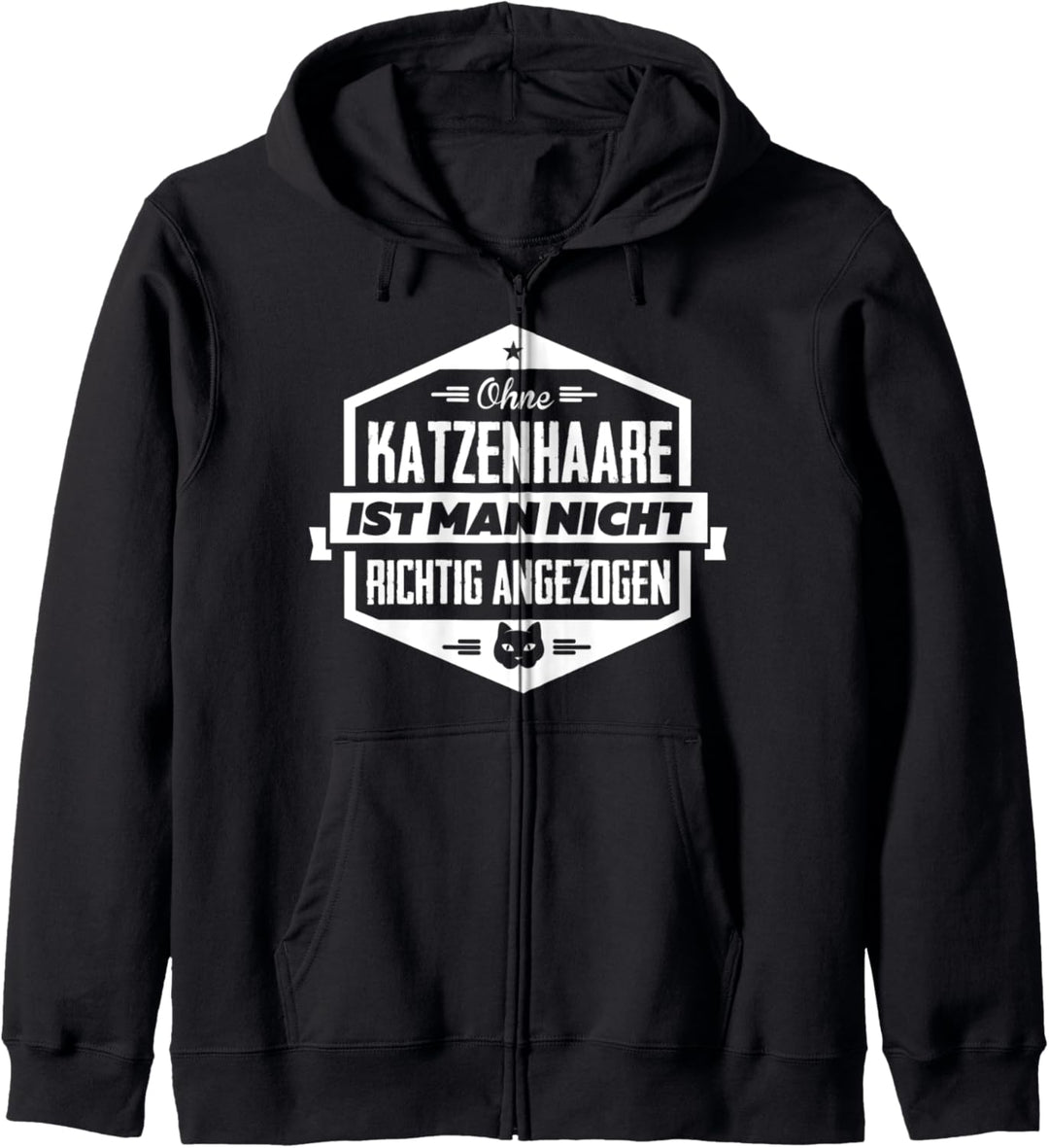 Ohne Katzenhaare ist man nicht richtig angezogen Kapuzenjacke