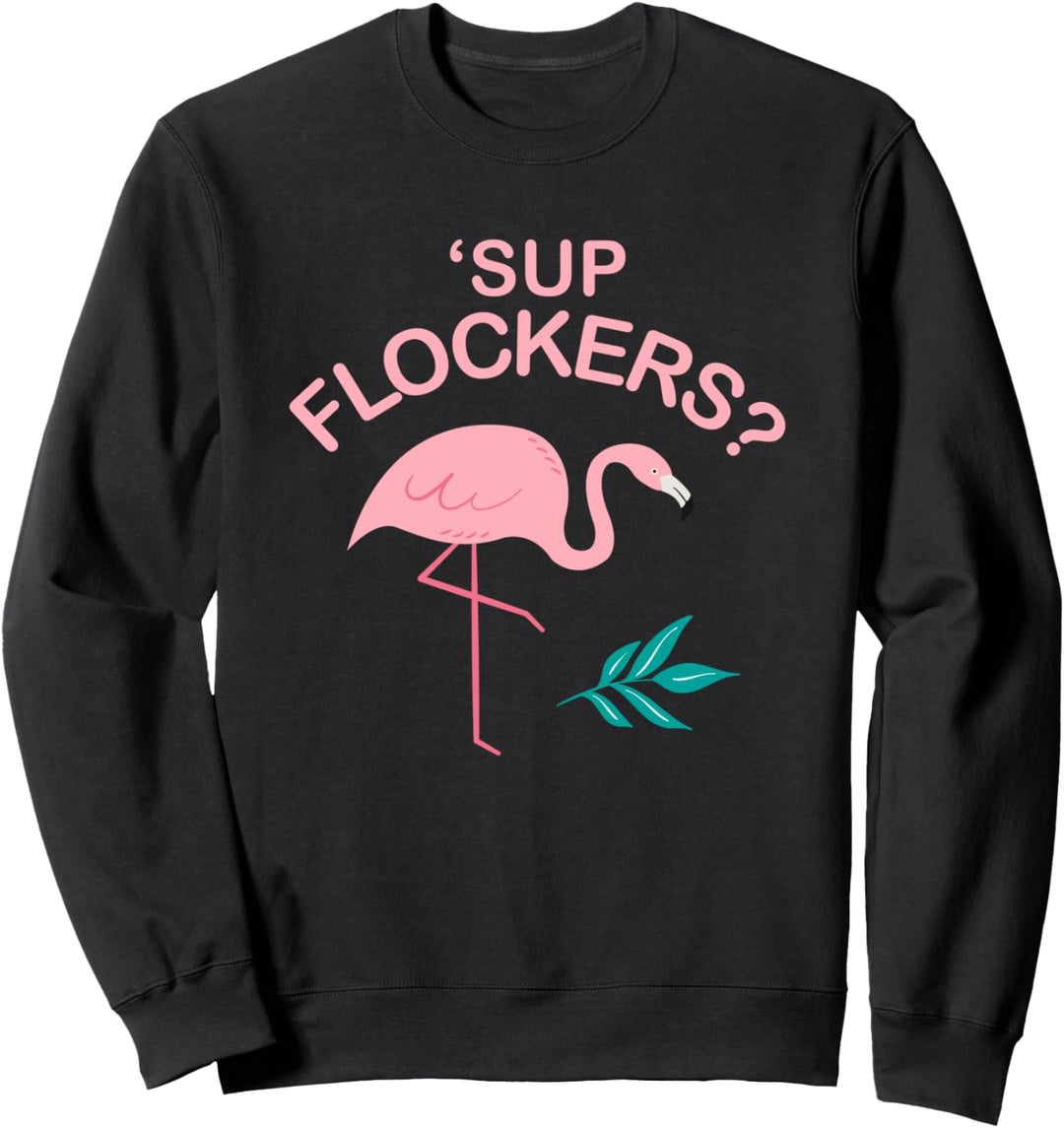 Lustiges Flamingo Pink Bird Sup Flockers Sommergeschenk Sweatshirt