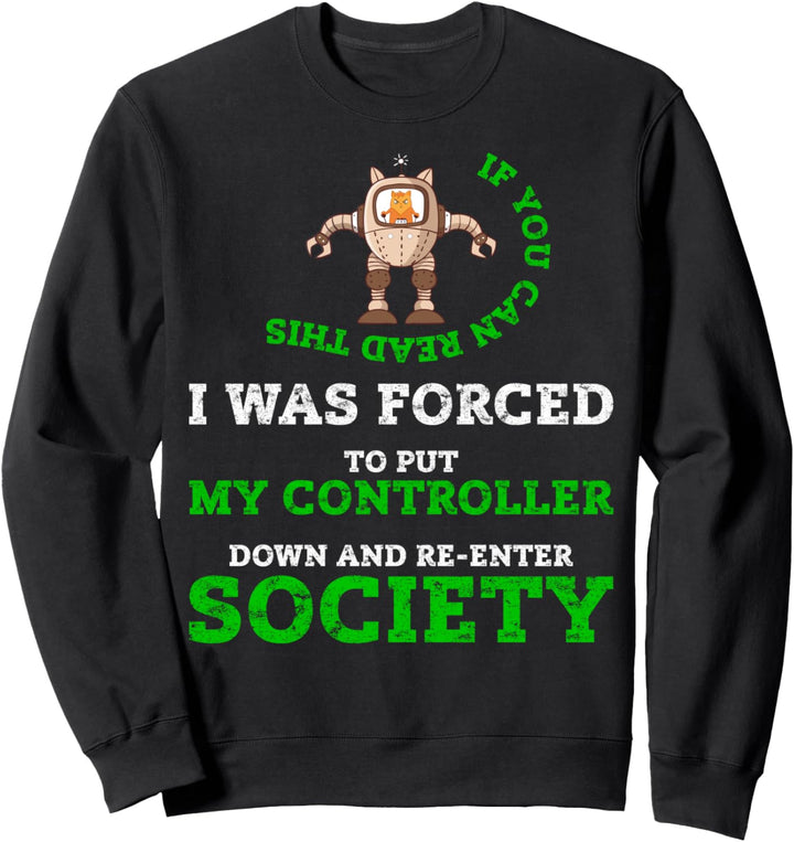 If You Can Read This Game Streamer Funny Gamer Dad Geek Gift Sweatshirt