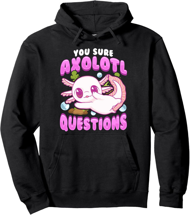 Cute & Funny You Sure Axolotl Questions Walking Fish Pun Pullover Hoodie