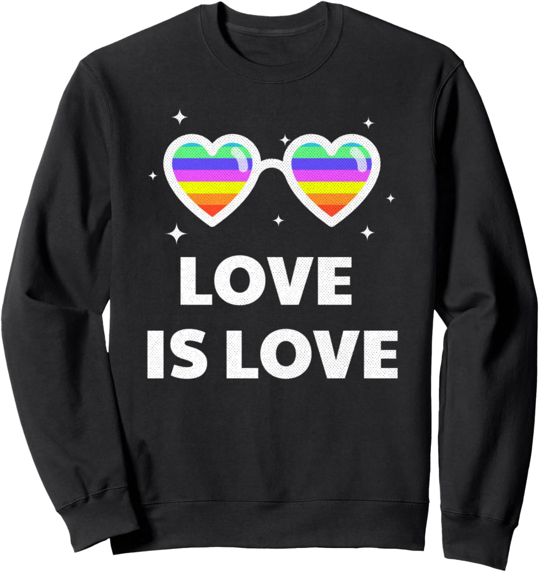 Liebe ist Liebe Regenbogen LGBTQ Stolz Sweatshirt