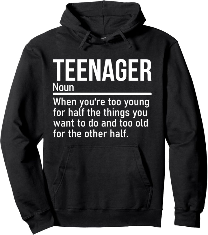 Teenager Definition zu jung zu alt lustiger Spruch Pullover Hoodie