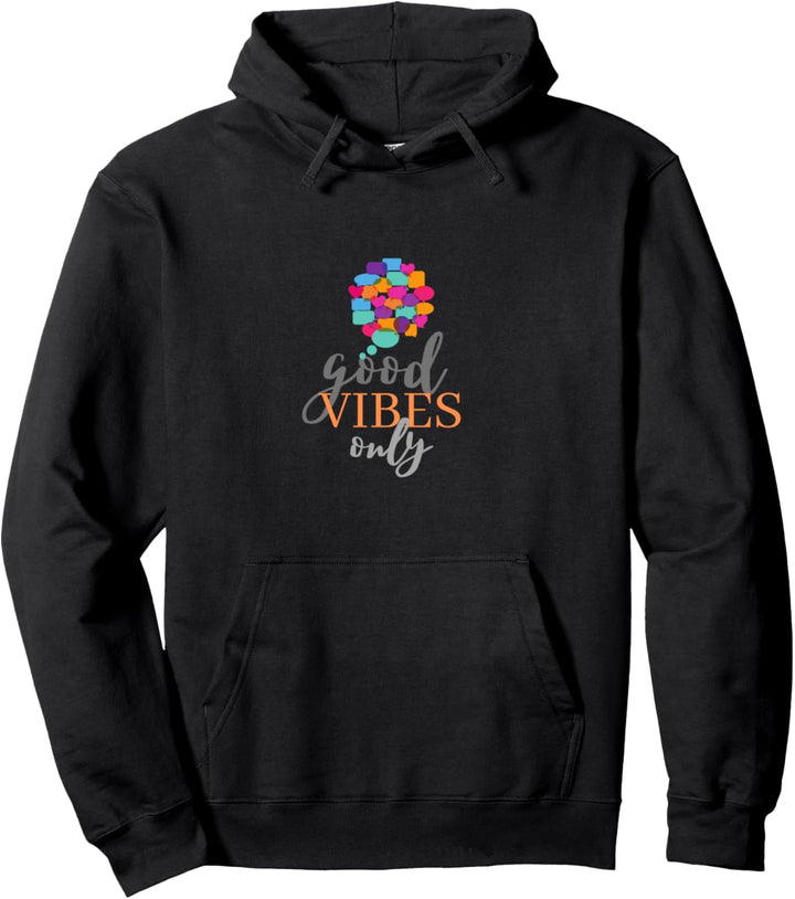 Good Vibes Only Pullover Hoodie