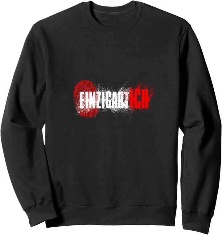 T-Shirt "EinzigartICH" Sweatshirt