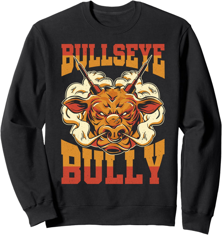 Bullseye Bully Bull Dart Tierdarts Zielscheibe Sport Sweatshirt