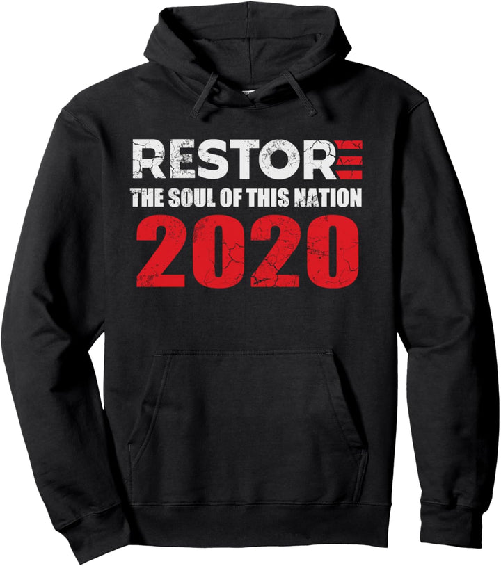 Joe Biden Restore The Soul Of This Nation 2020 Anti Trump Pullover Hoodie