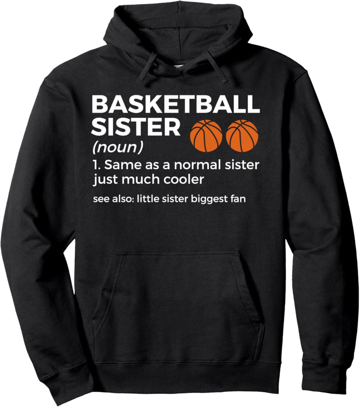 Lustige Basketball-Schwester Definition Kleine Schwester Grösster Fan Pullover Hoodie
