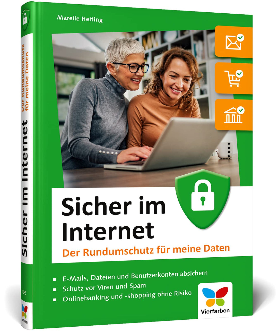 Sicher im Internet: Der Ratgeber für mehr Sicherheit am PC und im Internet. So schützen Sie sich vor